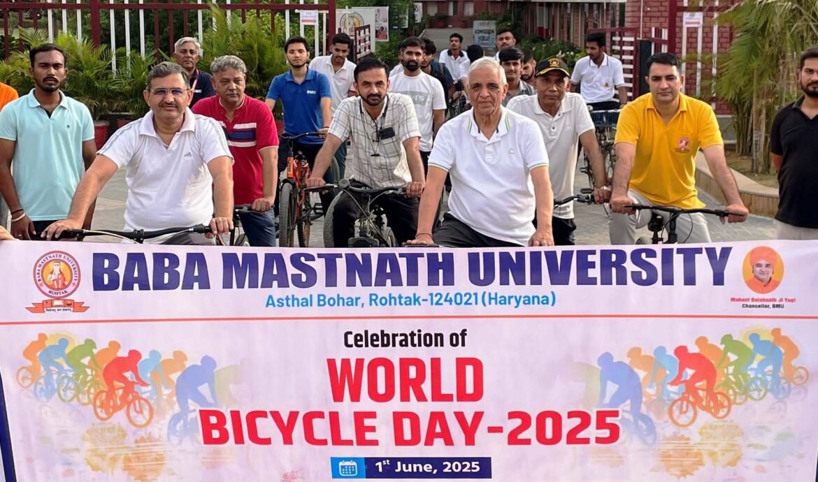बाबा मस्तनाथ विश्वविद्यालय में विश्व साइकिल दिवस पर साइकिल रैली का आयोजन